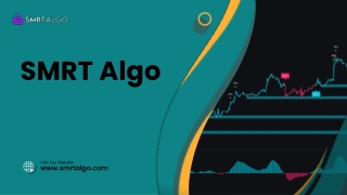 Why Choose SMRT Algo for Trading The Ultimate Tool for Success