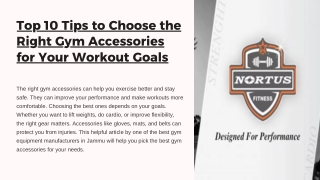 Top 10 Tips to Choose the Right Gym Accessories for Your Workout Goals