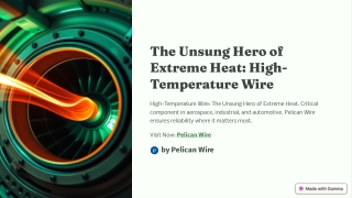 High-Temperature Wire Solutions by Pelican Wire