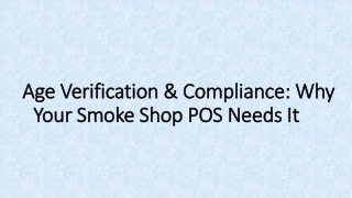 Age Verification & Compliance Why Your Smoke Shop POS Needs It