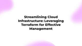 streamlining cloud infrastructure leveraging