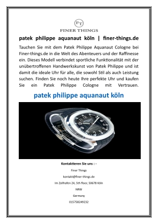 patek philippe aquanaut köln  finer-things.de