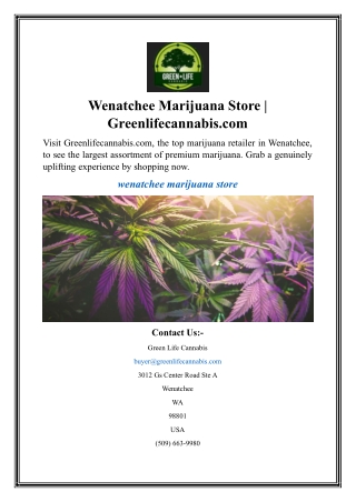 wenatchee marijuana store greenlifecannabis com