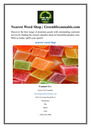 nearest weed shop greenlifecannabis com
