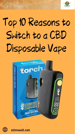 Top 10 Reasons to Switch to a CBD Disposable Vape