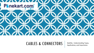 Cables & Connectors