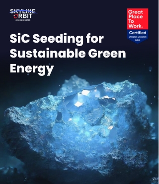 SiC: Seeding for Sustainable Green Energy | Orbit & Skyline