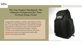 The Top Hopper Backpack: The Ultimate Companion for Your Vertical Jump Tester