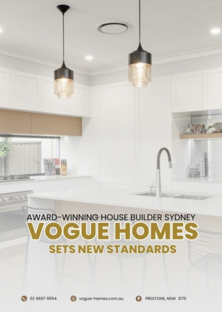 Award-Winning House Builder Sydney Vogue Homes Sets New Standards