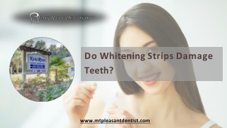 Do Whitening Strips Damage Teeth?