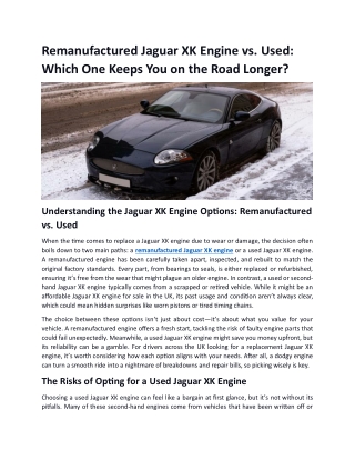 Remanufactured Jaguar XK Engine vs. Used Which One Keeps You on the Road Longer