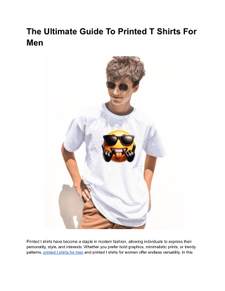 The Ultimate Guide To Printed T Shirts For Men