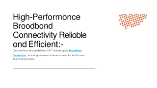 high performonce broodbond connectivity relioble