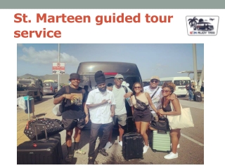 st. marteen guided tour service