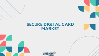 Secure Digital Card Market 2031: Analysis and Overview