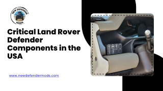 Critical Land Rover Defender Components in the USA