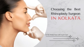Choosing the Best Rhinoplasty Surgeon in Kolkata