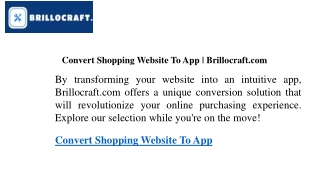 Convert Shopping Website To App  Brillocraft.com