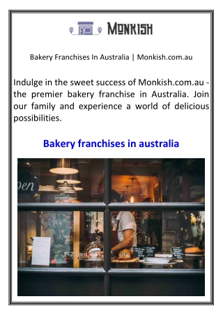 Bakery Franchises In Australia  Monkish.com.au