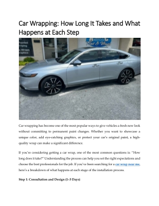 Car Wrapping: How Long It Takes and What Happens at Each Step
