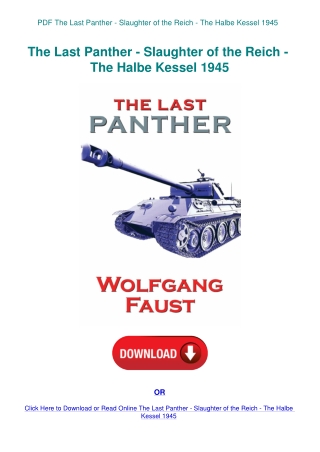 PDF The Last Panther - Slaughter of the Reich - The Halbe Kessel 1945