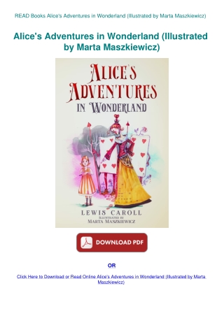 READ Books Alice's Adventures in Wonderland (Illustrated by Marta Maszkiewicz)