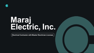 Maraj Electric, Inc. - The Future of Electrical Services Starts Here