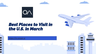 Best Places to Visit in the U.S. in March