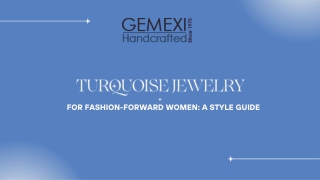 Turquoise Jewelry for Fashion-Forward Women A Style Guide