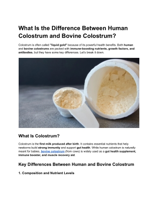 What is the difference between human colostrum and bovine colostrum?