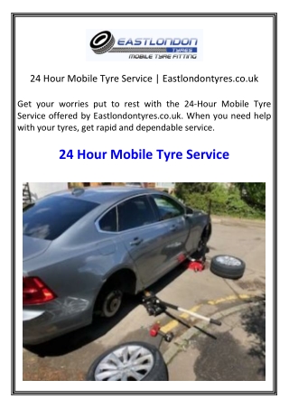 24 Hour Mobile Tyre Service  Eastlondontyres.co.uk