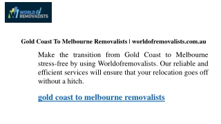 Gold Coast To Melbourne Removalists  worldofremovalists.com.au