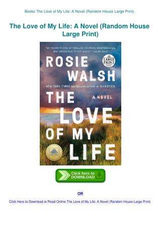 Books The Love of My Life A Novel (Random House Large Print)