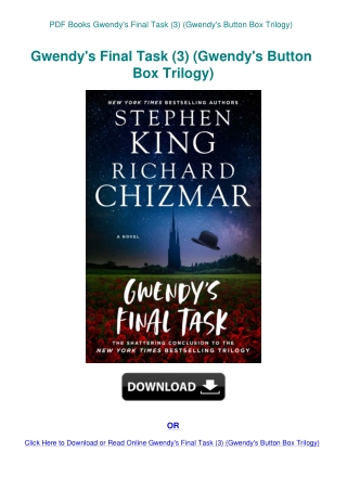 PDF Books Gwendy's Final Task (3) (Gwendy's Button Box Trilogy)