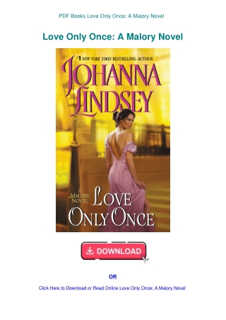 PDF Books Love Only Once A Malory Novel