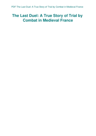 PDF The Last Duel A True Story of Trial by Combat in Medieval France