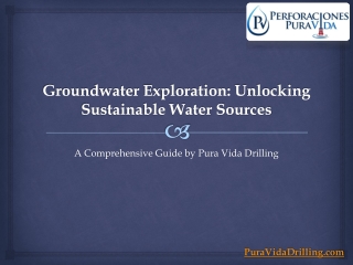 Groundwater Exploration Unlocking Sustainable Water Sources