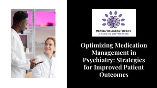 Optimizing Medication Management in Psychiatry: Strategies for Improved Patient