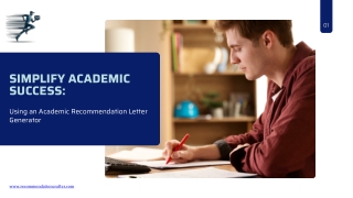 Simplify Academic Success: Using an Academic Recommendation Letter Generator