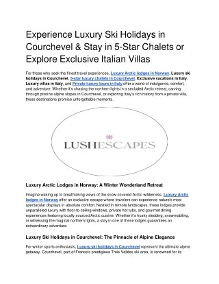 Experience Luxury Ski Holidays in Courchevel & Stay in 5-Star Chalets or Explore Exclusive Italian Villas