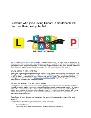 Students who join Driving School in Southbank will discover their best potential