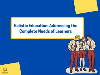 holistic education addressing the complete needs