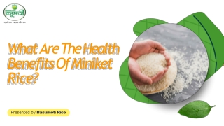 What Are The Health Benefits Of Miniket Rice?