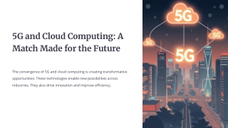 5G and Cloud Computing_ A Match Made for the Future