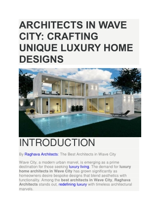 Architects in Wave City Crafting Unique Luxury Home Designs