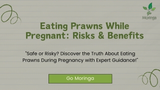 Eating Prawns While Pregnant Risks & Benefits