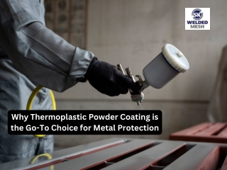 Why Thermoplastic Powder Coating is Best for Metal Protection