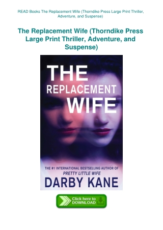 READ Books The Replacement Wife (Thorndike Press Large Print Thriller  Adventure  and Suspense)