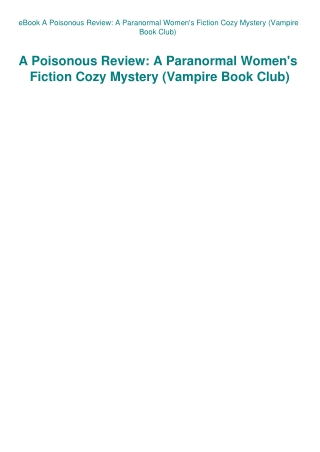 eBook A Poisonous Review A Paranormal Women's Fiction Cozy Mystery (Vampire Book Club)