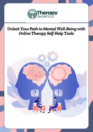 Unlock Your Path to Mental Well-Being with Online Therapy Self-Help Tools